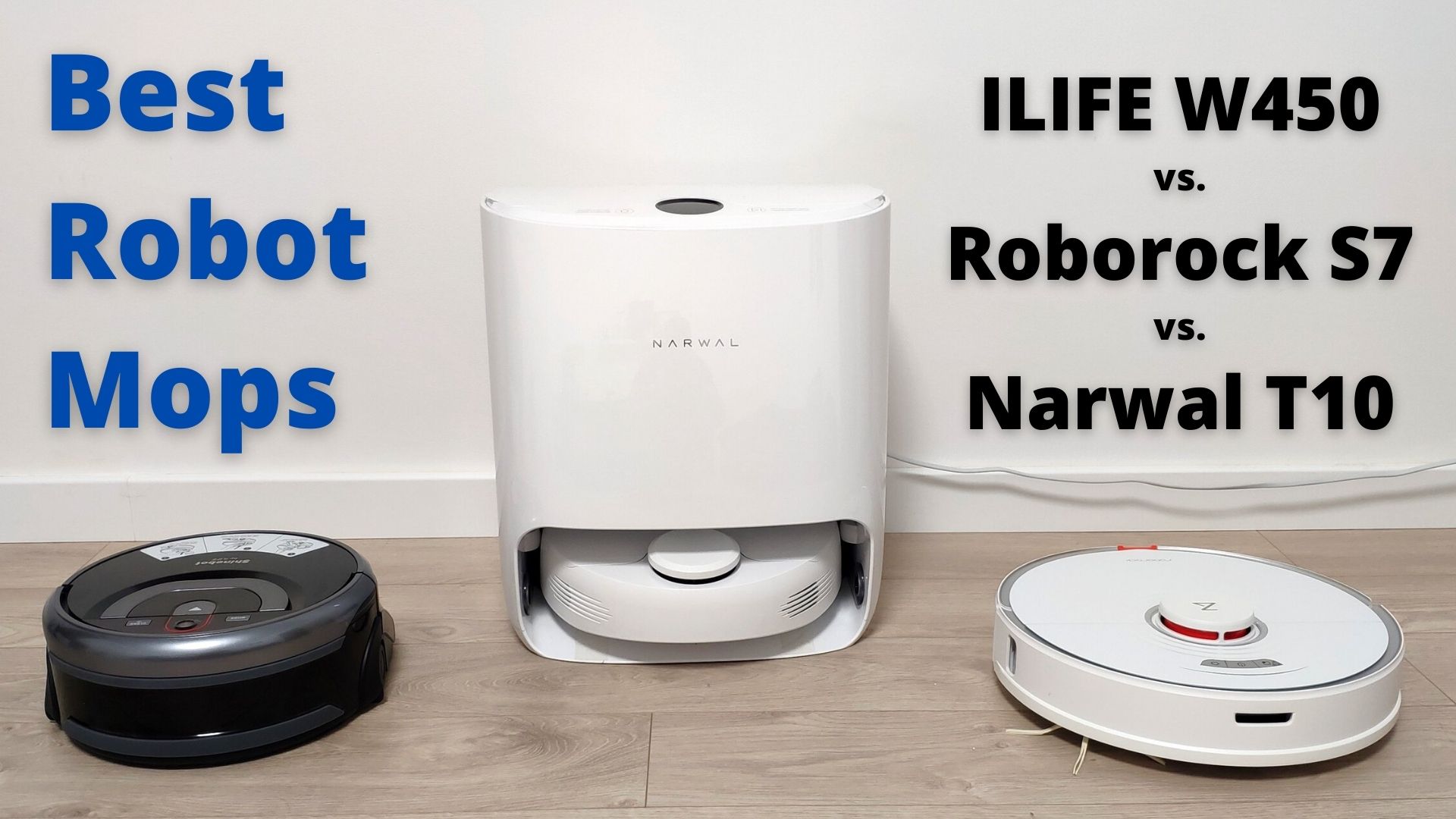 Best Robot Mops I've Used So Far the ILIFE W450, Roborock S7, and