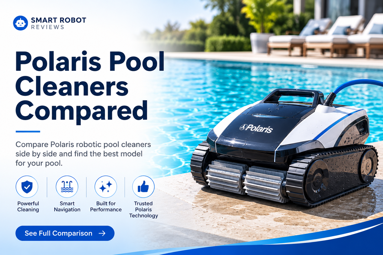Polaris Pool Cleaners Compared (2026): Freedom, Freedom Plus, VRX iQ+ & PCX 868 iQ