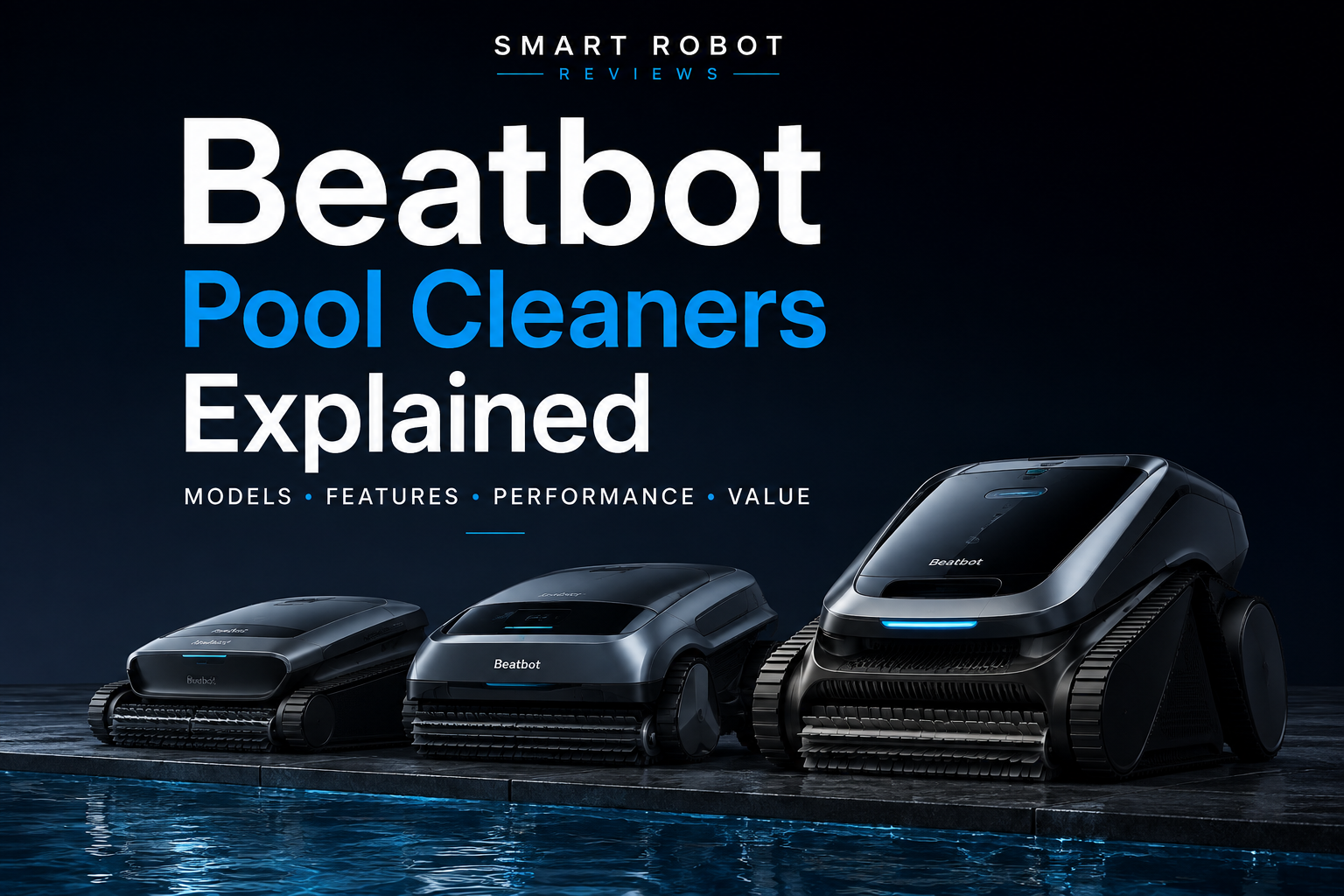 Beatbot Pool Cleaners Explained