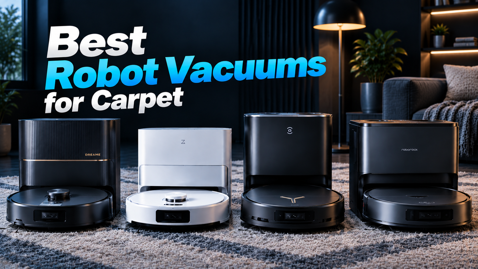 Best Robot Vacuums for Carpet: 5 Top Picks
