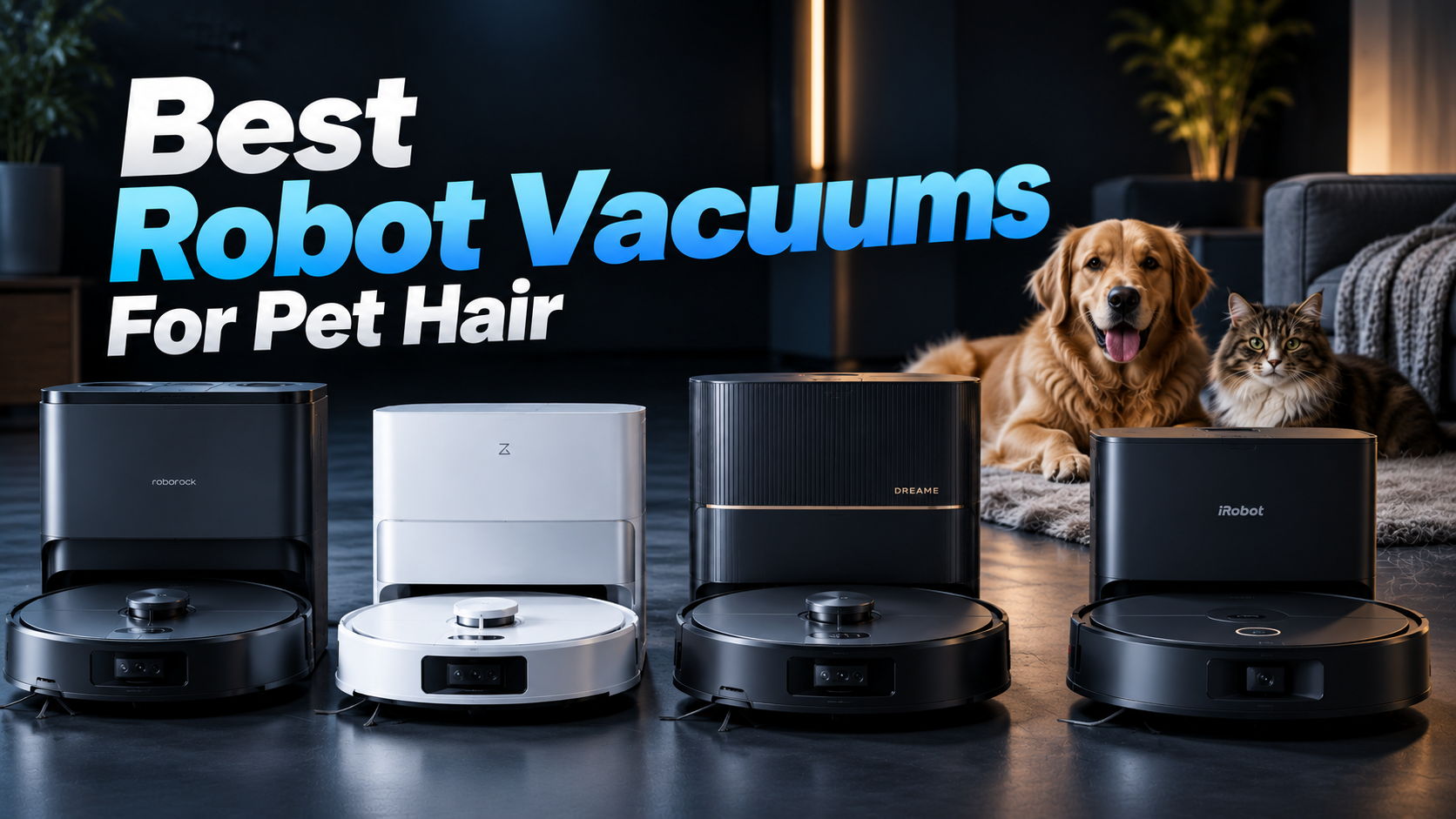 Best Robot Vacuums For Pet Hair