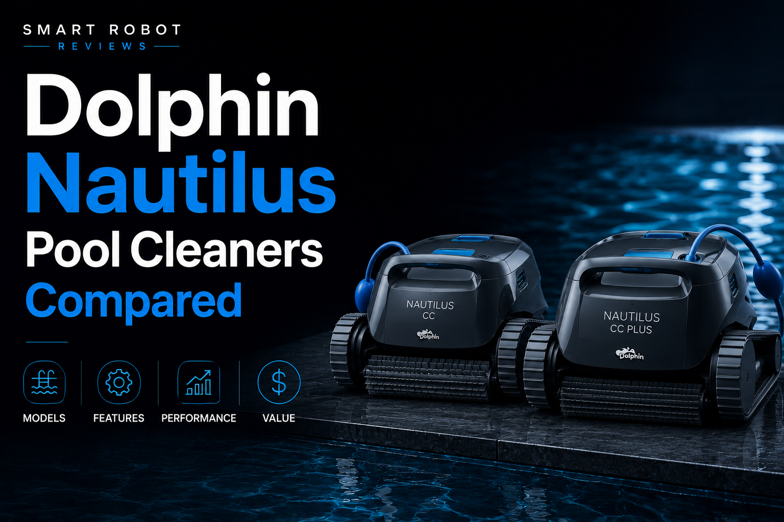 Dolphin Nautilus Pool Cleaners Compared (2026): AG, Pool-Up, CC Plus & CC Pro Wi-Fi